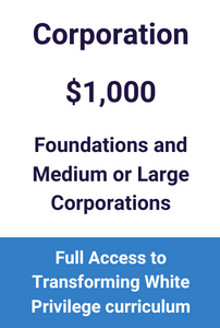 Transforming White Privilege: Corporation
