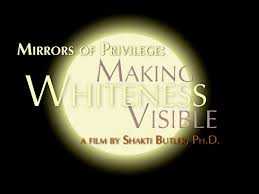 Mirrors of Privilege: Making Whiteness Visible